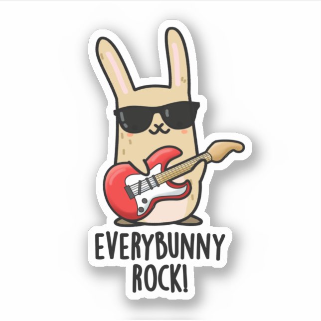 Every Bunny Rock Funny Animal Rabbit Pun  (Front)