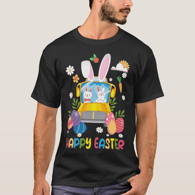 Every Bunny s Favourite School Bus Driver Happy Ea T-Shirt (Front)