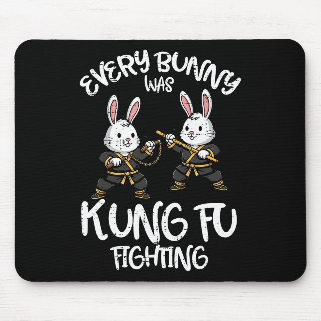 Every Bunny Was Kung Fu Fighting Funny Easter Men  Mouse Pad (Front)