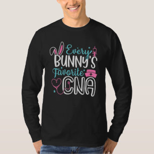 Every Bunny'S Favirite CNA Bunny Nurse Funny Egg E T-Shirt