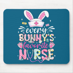 Every Bunny's Favorite Nurse Cute Easter Bunny Nur Mouse Pad