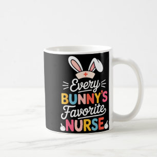 Every Bunnys Favorite Nurse Funny Nurse Easter Hum Coffee Mug