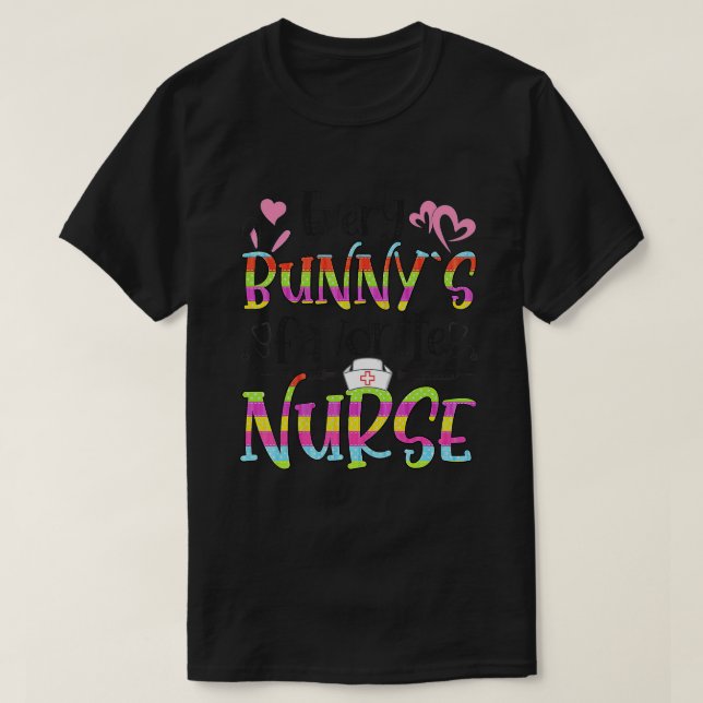 Every Bunnys Favorite Nurse Happy Easter Day TShir T-Shirt (Design Front)