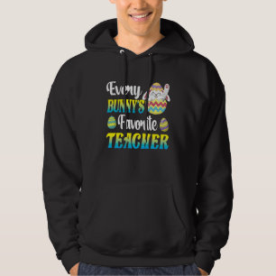 Every Bunny's Favorite Teacher Easter Egg Hunting  Hoodie