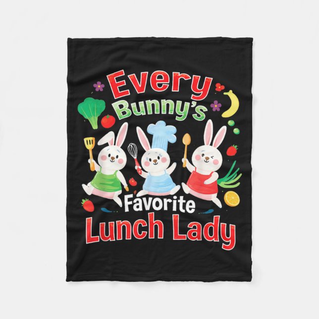 Every Bunnys Favourite Lunch Lady Easter Cute Fleece Blanket (Front)