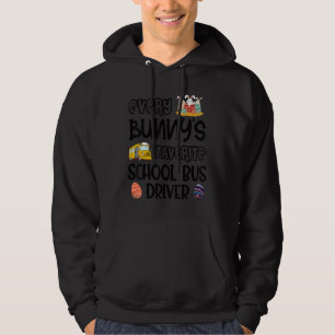 Every Bunny's Favourite School Bus Driver Easter D Hoodie