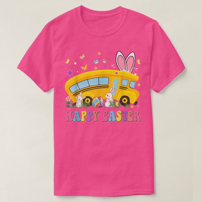 Every Bunny's Favourite School Bus Driver Happy Ea T-Shirt (Design Front)