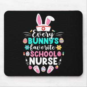 Every Bunny's Favourite School Nurse Funny Easter Mouse Pad