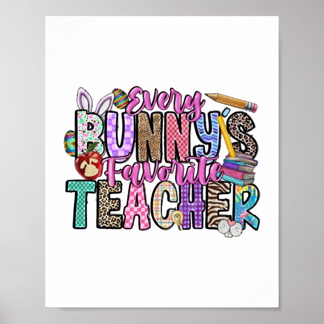 Every Bunnys Favourite Teacher Poster (Front)