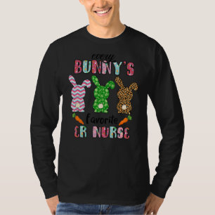 Every Bunny's Is Favourite Er Nurse Cute Bunnies E T-Shirt