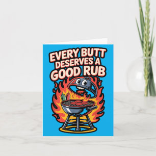 Every Butt Deserves A Good Rub Bbq Pig Card