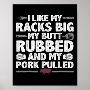 Every Butt Loves Deserves A Good Rub Meat Bbq Pork Poster