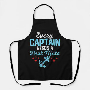 Every Captain Needs A First Mate Apron