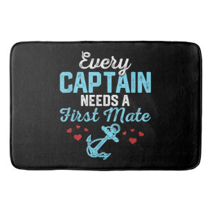 Every Captain Needs A First Mate  Bath Mat