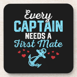 Every Captain Needs A First Mate  Coaster