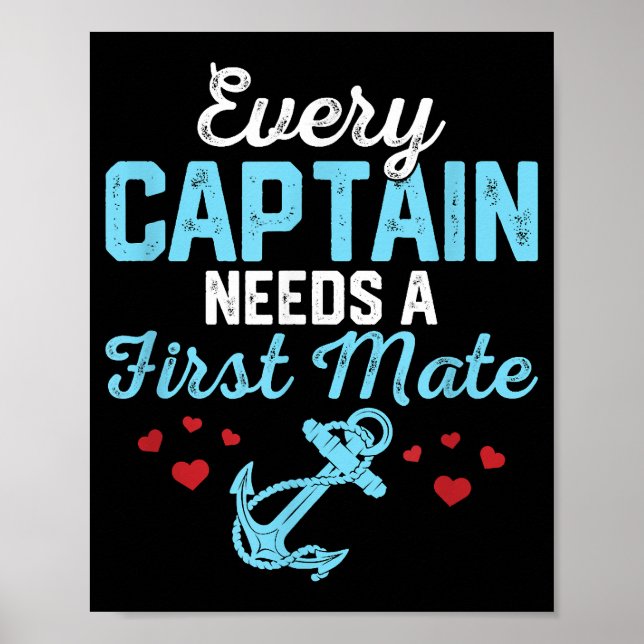 Every Captain Needs A First Mate  Poster (Front)