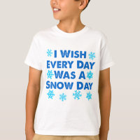 Every Day A Snow Day