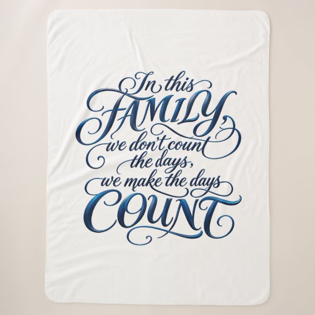 Every Day Counts Sherpa Blanket (Front)