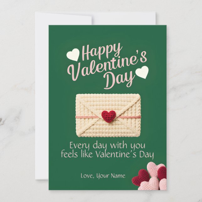 Every Day Feels Like Valentine’s Day Love Card (Front)