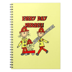 Every Day Heroes Firefighters T-shirts and Gifts Notebook