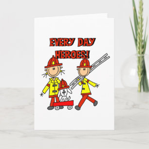 Every Day Heroes Firefighters T-shirts and Gifts Thank You Card