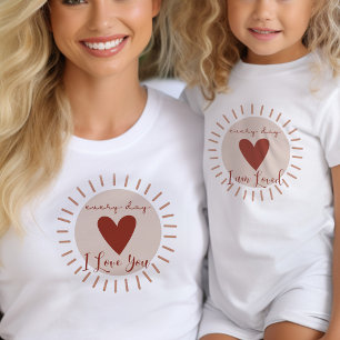 Every Day I am Loved Boho Heart Sun Matching T-Shirt