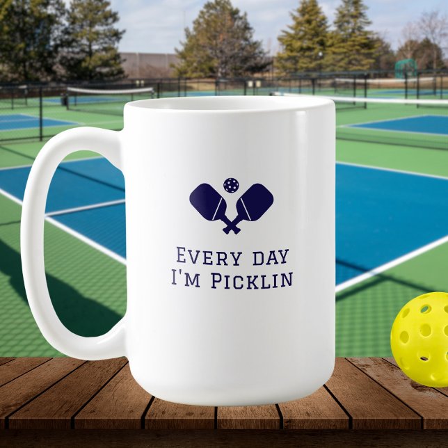 Every day I'm picklin - funny blue Pickleball Coffee Mug (Creator Uploaded)