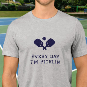 Every day I'm picklin - funny Pickleball Tri-Blend Shirt