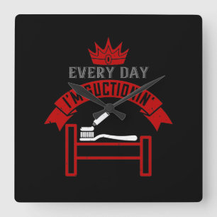 Every Day I'm Suctionin Square Wall Clock