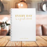 Every Day Is a Fresh Start Minimal Gold and White Planner<br><div class="desc">An elegant planner with a classic retro typography "every day" paired with a handwritten script informal casual typography  "is a fresh start" with personalised monogram name in gold on a simple white background. The perfect planner to organise your busy life!</div>