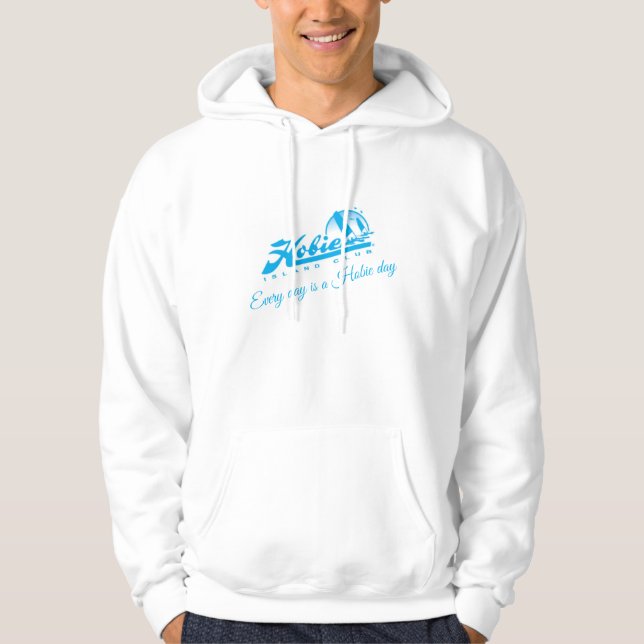 Every day is a Hobie day white hoodie Hobie island (Front)