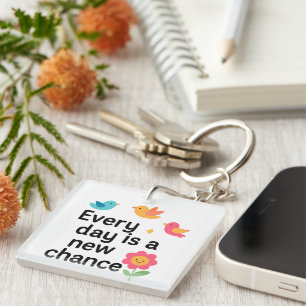 Every Day Is a New Chance – Colourful Birds Key Ring