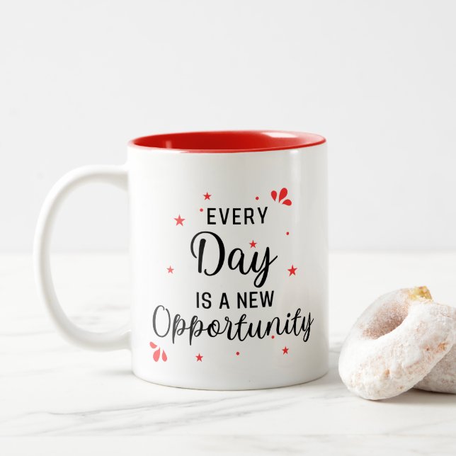 "Every Day is a New Opportunity" Motivational Two-Tone Coffee Mug (With Donut)