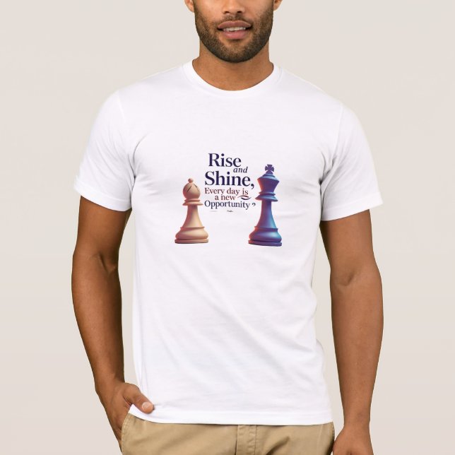 Every Day Is a New Opportunity T-Shirt (Front)