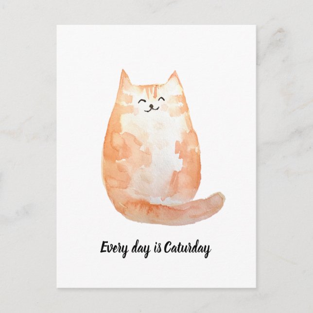 "Every day is Caturday" Postcard (Front)