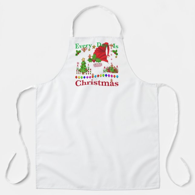 Every Day Is Christmas  Apron (Front)