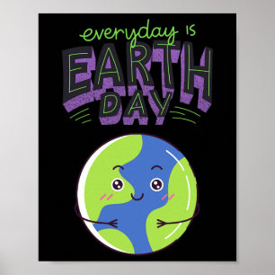 Every Day Is Earth Day 2 Poster