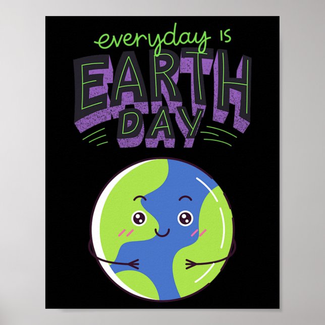 Every Day Is Earth Day 2  Poster (Front)