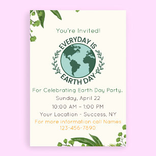 Every Day Is Earth Day Party Event Invitation Flyer