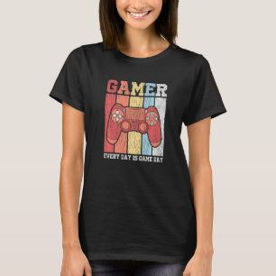 Every Day Is Game Day  Gaming Quote Retro Typograp T-Shirt