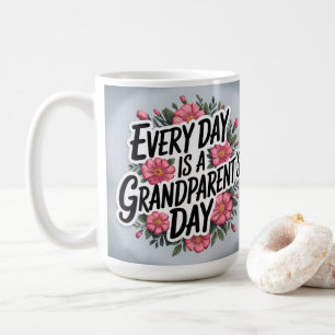 Every Day is Grandparent's Day Pink Floral Design Coffee Mug