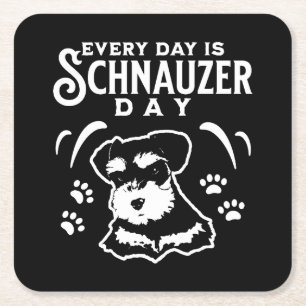 Every Day is Schnauzer Day Square Paper Coaster