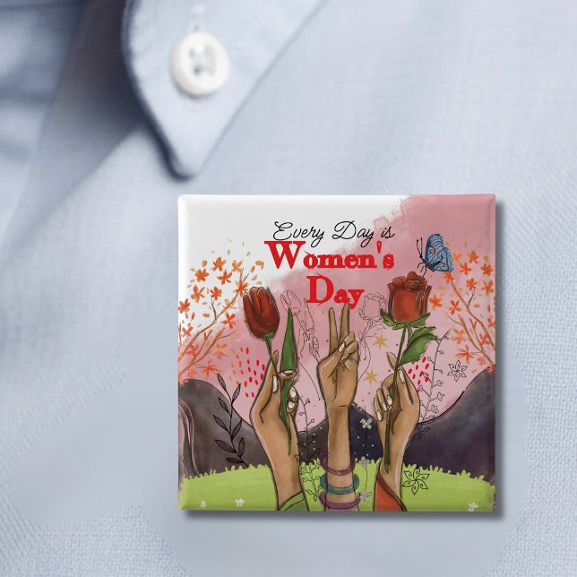 Every Day is Women's Day Square Floral Button (Every Day is Women's Day Square Floral Button)