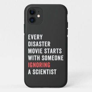 Every Disaster Movie starts with someone ignoring Case-Mate iPhone Case