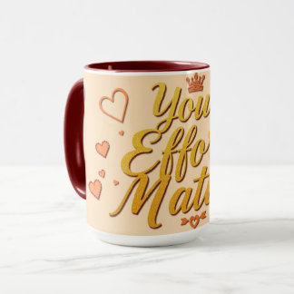 Every Effort Counts | Modern Workplace Mug