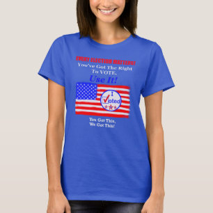 “Every Election Matters” Voting Rights T-shirt