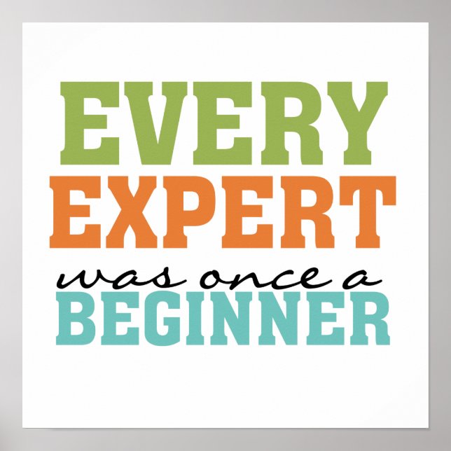 Every Expert Was Once a Beginner Poster (Front)