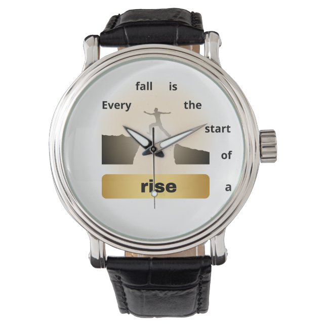 "Every Fall Is the Start of a Rise – Leap of Hope" Watch (Front)