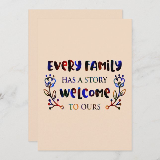 Every Family Has A Story Welcome to Ours, Family I Invitation (Front/Back)