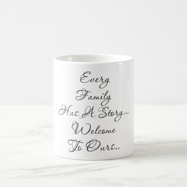 Every family has ... coffee mug (Center)